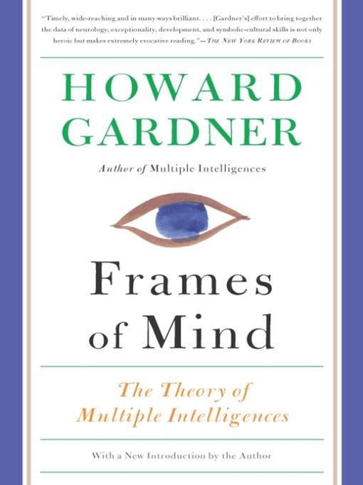 Title details for Frames of Mind by Howard E Gardner - Wait list